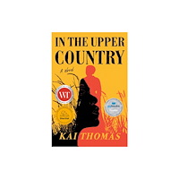 Penguin Canada In the Upper Country (inbunden, eng)