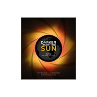 Quarto Publishing Plc Darker than the Sun (inbunden, eng)