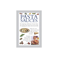Anness publishing Pasta Sauces (inbunden, eng)