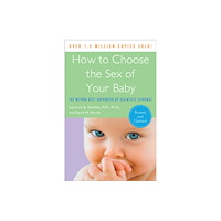 Harmony/Rodale/Convergent How to Choose the Sex of Your Baby (häftad, eng)