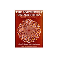 Johns Hopkins University Press The Southwest Under Stress (häftad, eng)
