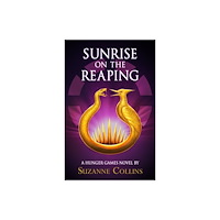 Scholastic Sunrise on the Reaping (inbunden, eng)