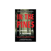 Not Stated In the Pines : A Lynching, A Lie, A Reckoning (häftad, eng)