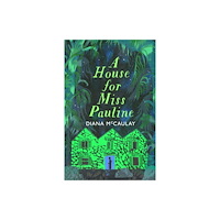 John Murray Press A House for Miss Pauline (inbunden, eng)