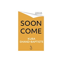 John Murray Press Soon Come (inbunden, eng)