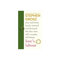 Vintage Publishing Love’s Labour (inbunden, eng)