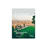 Universe Publishing The World Atlas Football Stadiums (inbunden, eng)