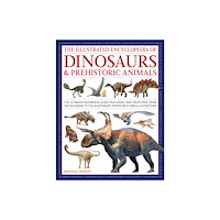 Anness publishing Dinosaurs and Prehistoric Creatures, the Illustrated Enc of (häftad, eng)