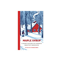 Random House Canada Maple Syrup (inbunden, eng)