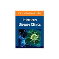 Elsevier Health Sciences Musculoskeletal Infections, An Issue of Infectious Disease Clinics of North America (inbunden, eng)