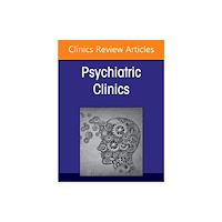 Elsevier Health Sciences Acceptance and Commitment Therapy for Psychiatric Disorders, An Issue of Psychiatric Clinics of North America (inbunden,...