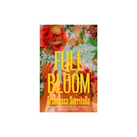 Random House USA Inc Full Bloom (inbunden, eng)
