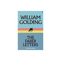 Faber & Faber William Golding: The Faber Letters (inbunden, eng)