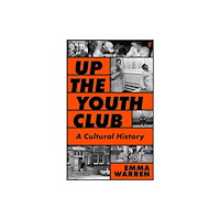 Faber & Faber Up the Youth Club (inbunden, eng)