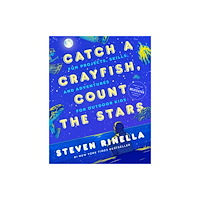 Random House USA Inc Catch a Crayfish, Count the Stars (häftad, eng)
