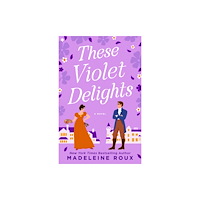 Random House USA Inc These Violet Delights (häftad, eng)
