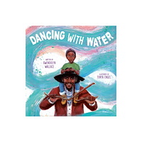 Penguin Young Readers Dancing with Water (inbunden, eng)