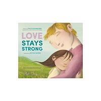 Penguin Putnam Inc Love Stays Strong (inbunden, eng)