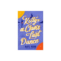 Random House USA Inc Kitty St. Clair's Last Dance (häftad, eng)