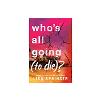 Random House USA Inc Who's All Going (to Die)? (häftad, eng)