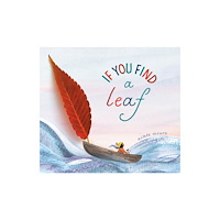 Random House USA Inc If You Find a Leaf (bok, board book, eng)