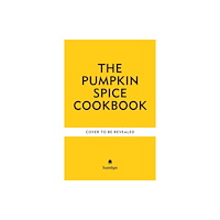 Octopus publishing group The Pumpkin Spice Cookbook (inbunden, eng)