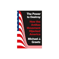 Princeton University Press The Power to Destroy (häftad, eng)