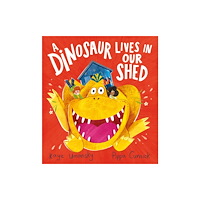 Scholastic A Dinosaur Lives in Our Shed (häftad, eng)
