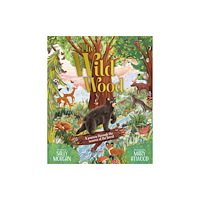 Scholastic The Wild Wood (inbunden, eng)