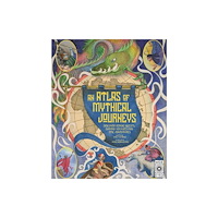 Quarto Publishing Plc Atlas of Mythical Journeys (inbunden, eng)