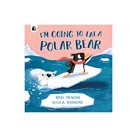 Quarto Publishing Plc I'm Going to Eat a Polar Bear (häftad, eng)