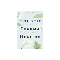Llewellyn Publications,U.S. Holistic Trauma Healing (häftad, eng)