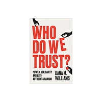 Pluto Press Who Do We Trust? (häftad, eng)