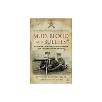 The History Press Ltd Mud, Blood and Bullets (häftad, eng)