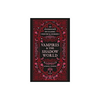 Octopus publishing group Vampires & the Shadow World (inbunden, eng)