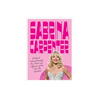 Quarto Publishing Group USA Inc Sabrina Carpenter (inbunden, eng)