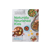 Quarto Publishing Group USA Inc Naturally Nourished Kids (häftad, eng)
