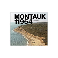 Schiffer Publishing Ltd Montauk 11954, 2nd Edition (inbunden, eng)