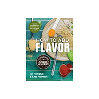 Firefly Books Ltd How to Add Flavor (häftad, eng)