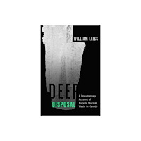 McGill-Queen's University Press Deep Disposal (häftad, eng)