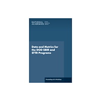 National Academies Press Data and Metrics for the DOD SBIR and STTR Programs (häftad, eng)