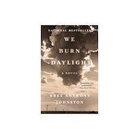 Random House USA Inc We Burn Daylight (häftad, eng)