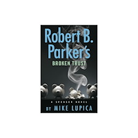 Not Stated Robert B. Parker's Broken Trust (häftad, eng)