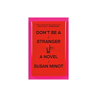 Not Stated Don't Be a Stranger (häftad, eng)