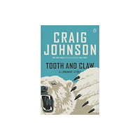 Not Stated Tooth and Claw (häftad, eng)