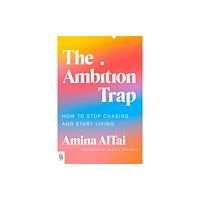 Not Stated The Ambition Trap (häftad, eng)