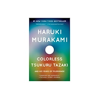 Not Stated Colorless Tsukuru Tazaki and His Years of Pilgrimage (häftad, eng)
