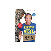Not Stated Living with a SEAL : 31 Days Training with the Toughest Man on the Planet (häftad, eng)
