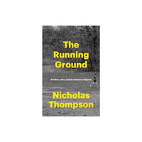 Ebury Publishing The Running Ground (inbunden, eng)