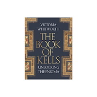 Bloomsbury Publishing PLC The Book of Kells (inbunden, eng)